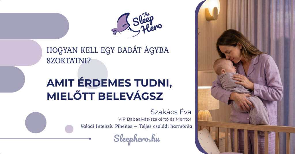 hogyan kell egy babát ágyba szoktatni