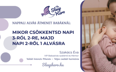 Nappali alvás átmenet babáknál: mikor csökkentsd napi 3-ról 2-re, majd napi 2-ről 1 alvásra