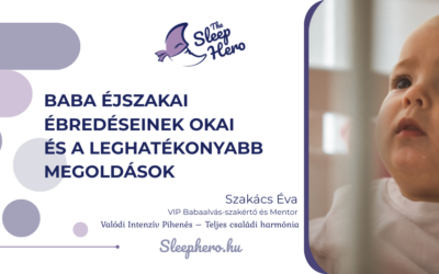 Baba éjszakai ébredéseinek okai és a leghatékonyabb megoldások