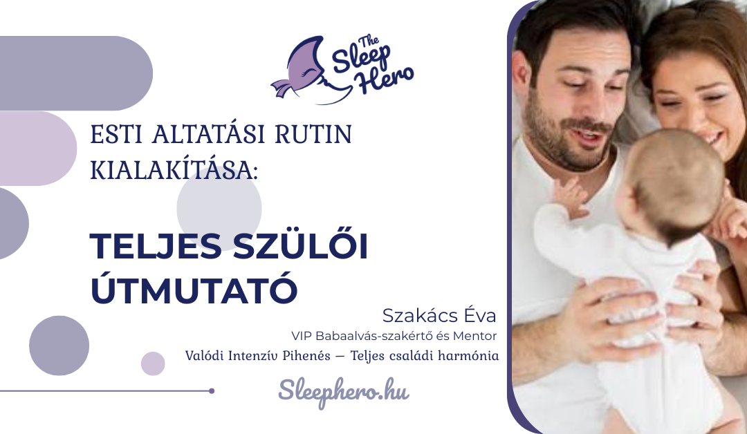 Esti altatási rutin kialakítása: teljes szülői útmutató
