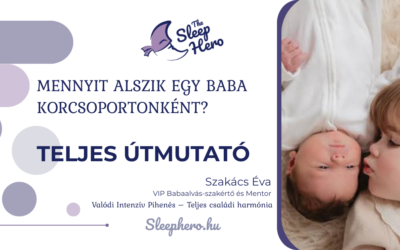 Mennyit alszik egy baba korcsoportonként? Teljes útmutató